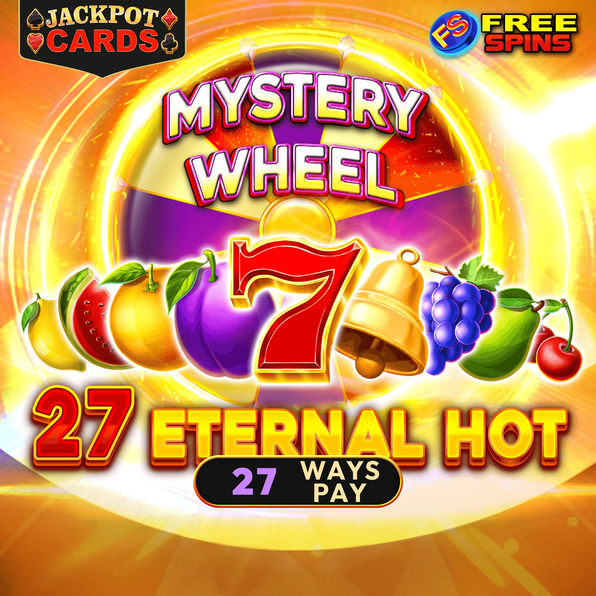 27 Eternal Hot