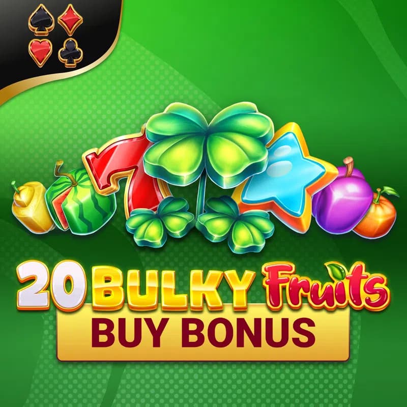 20 Bulky Fruits Buy Bonus