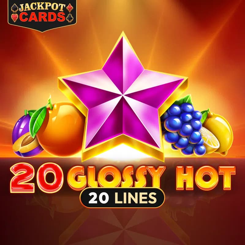 20 Glossy Hot