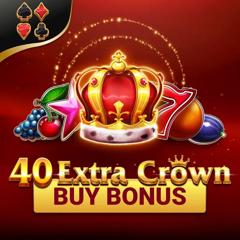 40 Extra Crown - Buy Bonus