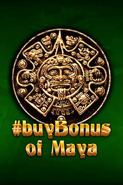 #buyBonus of Maya